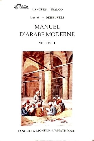 Manuel D Arabe Moderne - Vol. 1