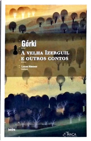 A Velha Izerguil e Outros Contos