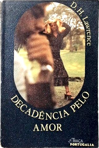 Decadência Pelo Amor
