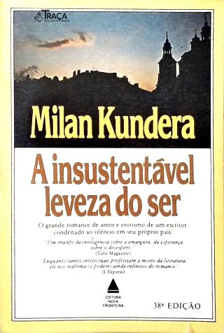 A Insustentável Leveza do Ser