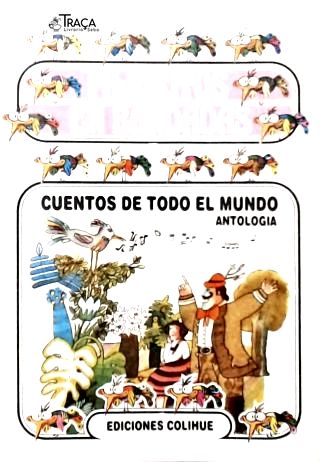 Cuentos de Todo El Mundo