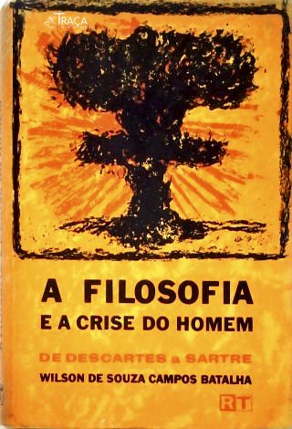 A Filosofia e a Crise do Homem