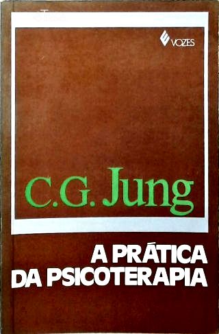 A Prática da Psicoterapia