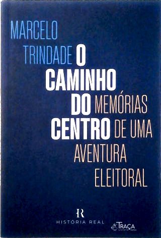 O Caminho do Centro