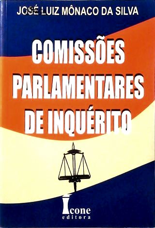 Comissões Parlamentares de Inquérito