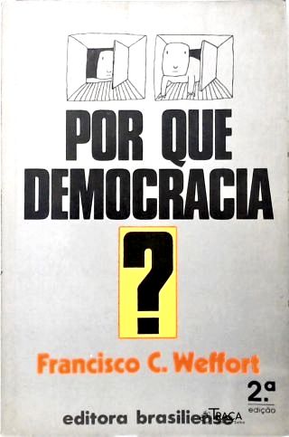 Por Que Democracia?