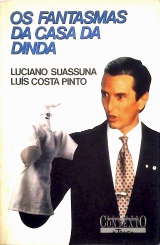 Os Fantasmas da Casa da Dinda