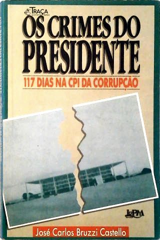 Os Crimes do Presidente