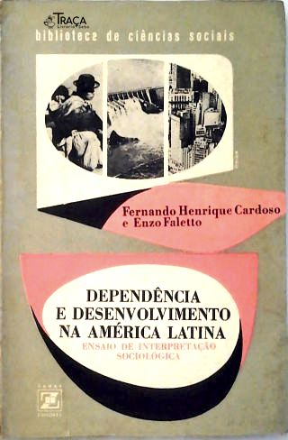 Dependência e Desenvolvimento Na América Latina