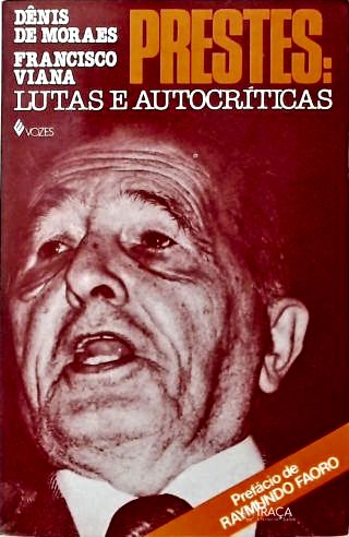 Prestes: Lutas e Autocríticas