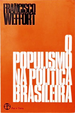 O Populismo Na Política Brasileira