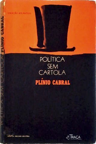 Política sem Cartola