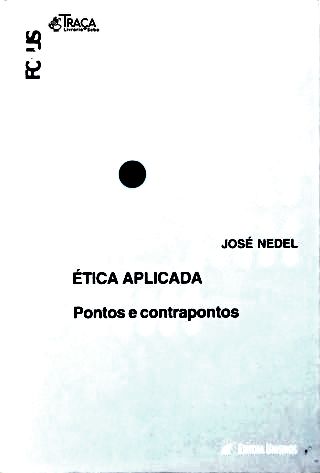Ética Aplicada: Pontos e Contrapontos