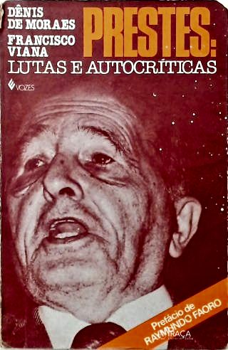 Prestes: Lutas e Autocríticas