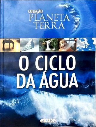 O Ciclo da Água