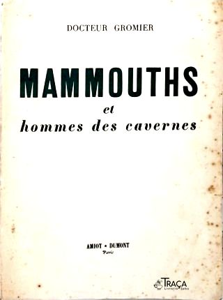 Mammouths Et Hommes Des Cavernes