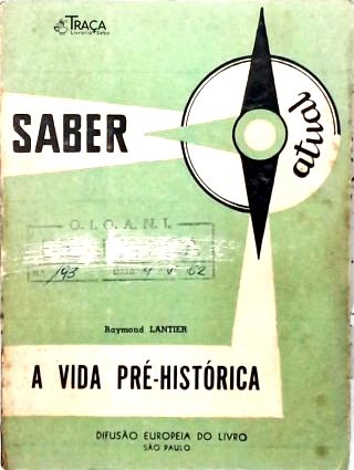 A Vida Pré-histórica