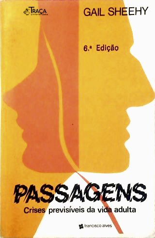 Passagens: Crises Previsíveis da Vida Adulta