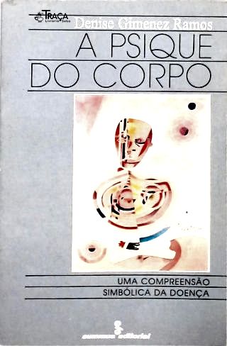 A Psique do Corpo