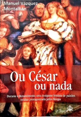Ou César Ou Nada