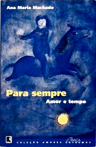 Para Sempre: Amor e Tempo