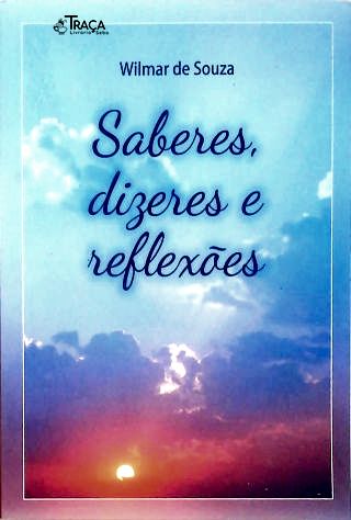 Saberes, dizeres e reflexões