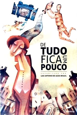 De Tudo Fica Um Pouco