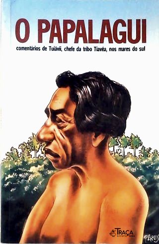 O Papalagui