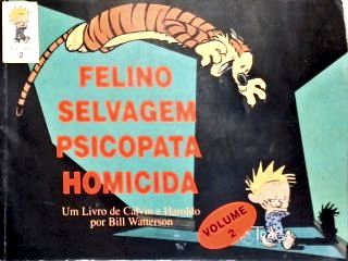 Felino Selvagem Psicopata Homicida - Vol. 2