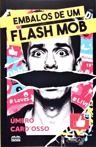 Embalos de um Flash Mob