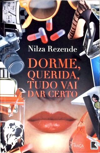 Dorme, Querida, Tudo Vai Dar Certo