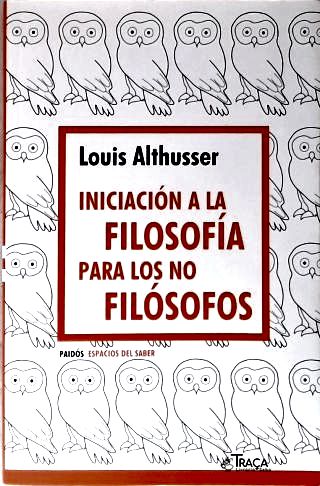 Iniciación a La Filosofía para Los Filósofos