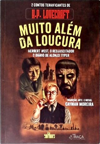Muito Além da Loucura