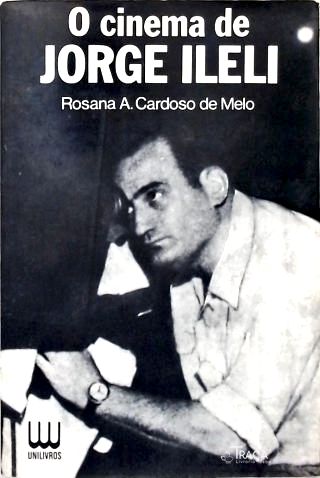 O Cinema de Jorge Ileli