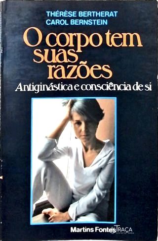 O Corpo Tem Suas Razões