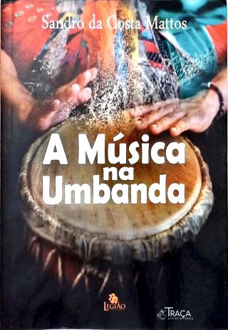 A Música Na Umbanda
