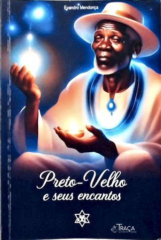 Preto-velho e Seus Encantos