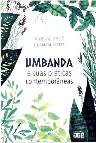 Umbanda e Suas Práticas Contemporâneas