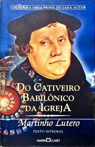 Do Cativeiro Babilônico da Igreja
