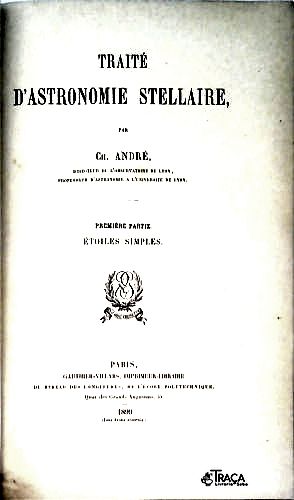 Traité D Astronomie Stellaire - em 2 Volumes