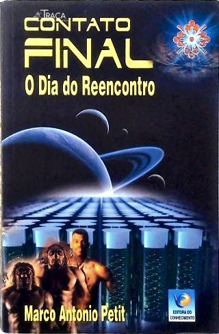 Contato Final - o Dia do Reencontro