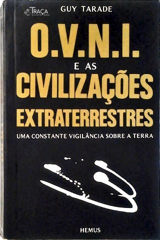 Ovni e a Civilizaçoes Extraterrestres