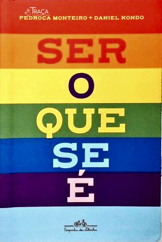 Ser o Que Se É