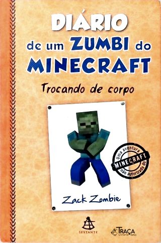 Diário de Um Zumbi do Minecraft: Trocando de Corpo