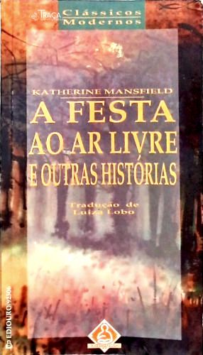 A Festa Ao Ar Livre e Outras Histórias