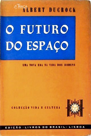 O Futuro do Espaço
