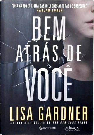 Bem Atrás de Você