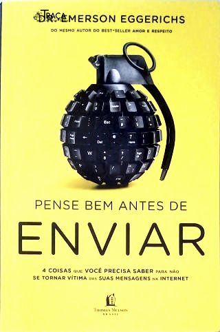 Pense Bem Antes de Enviar
