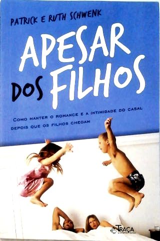 Apesar dos Filhos
