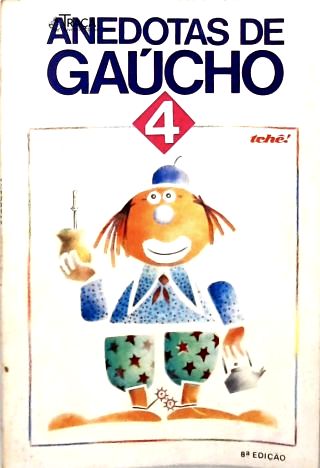 Anedotas do Gaúcho  - Vol. 4
